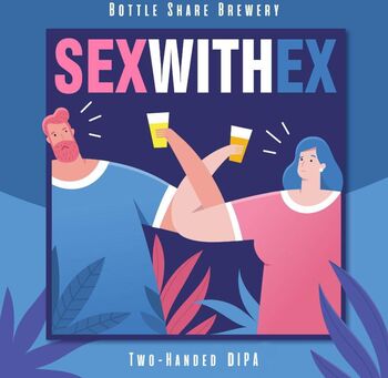 Пиво Bottle Share Sex with Ex (кег 30)